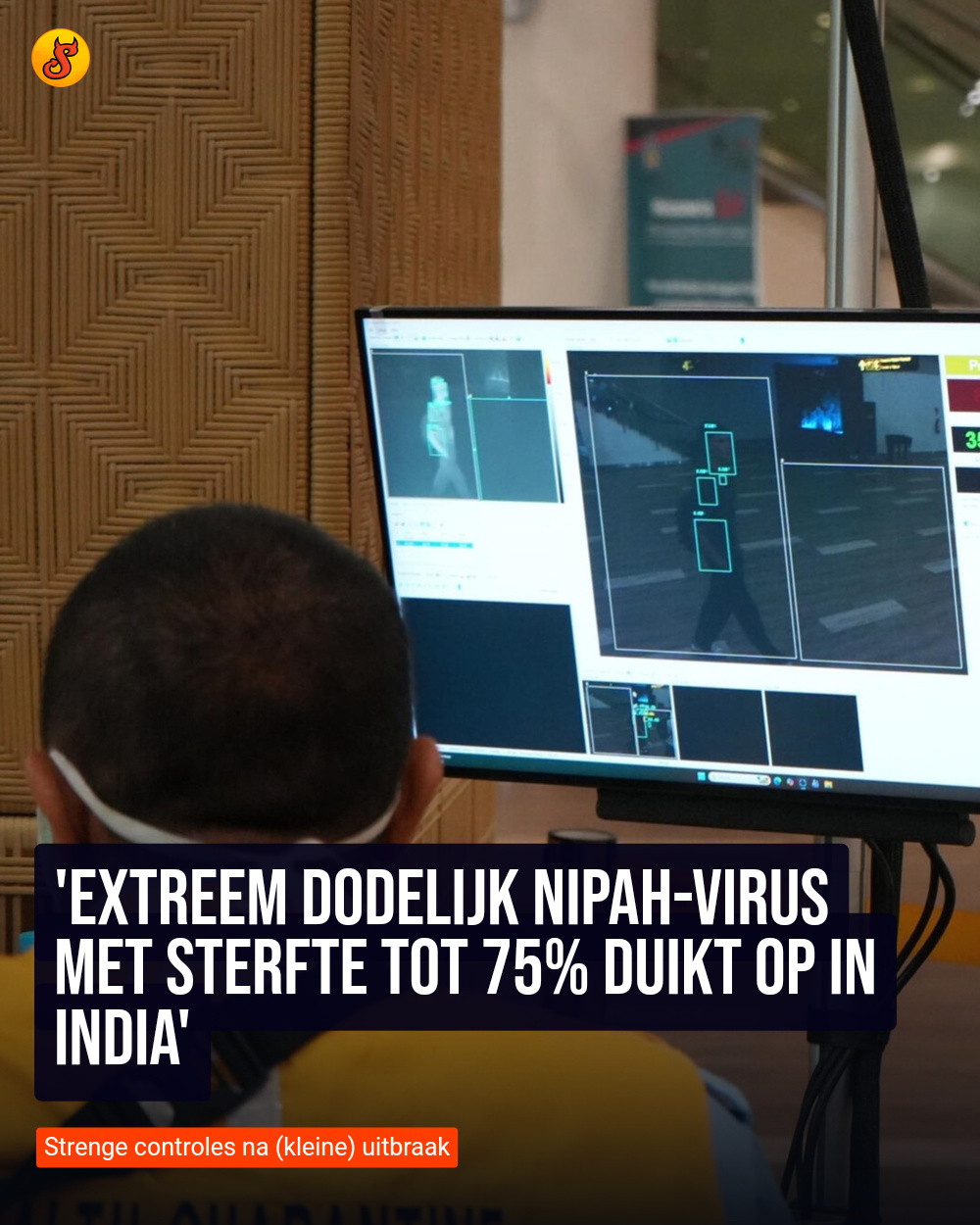 'Extreem dodelijk Nipah-virus met sterfte tot 75% duikt op in India'