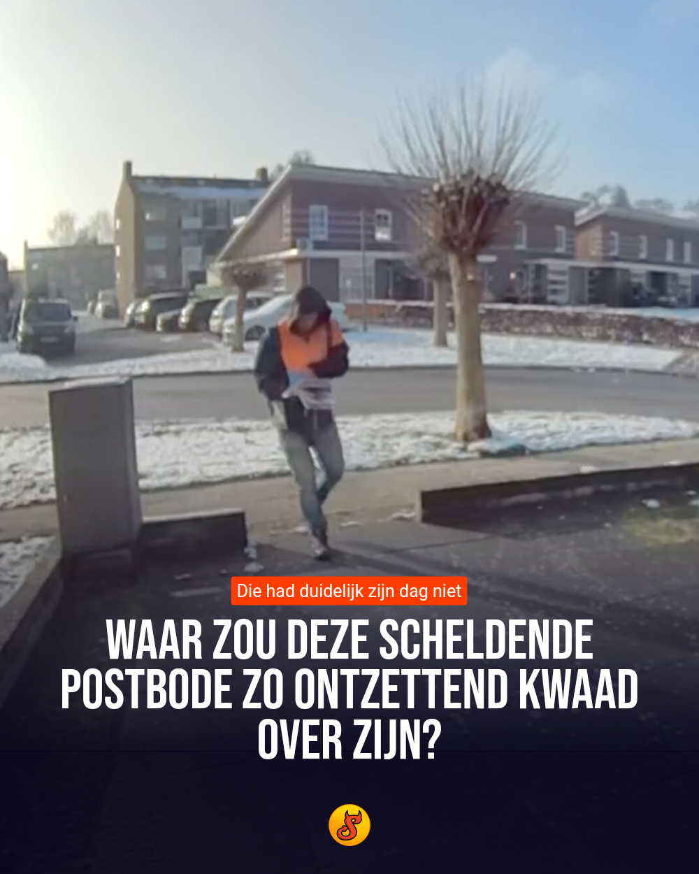 Waar zou deze scheldende postbode zo ontzettend kwaad over zijn?