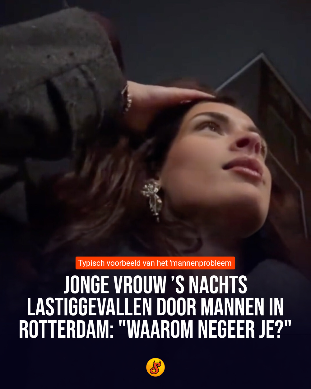 Jonge vrouw ’s nachts lastiggevallen door mannen in Rotterdam: "Waarom negeer je?"