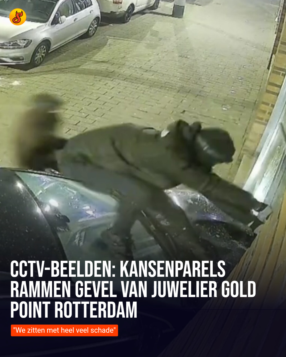 CCTV-beelden: Kansenparels rammen gevel van juwelier Gold Point Rotterdam