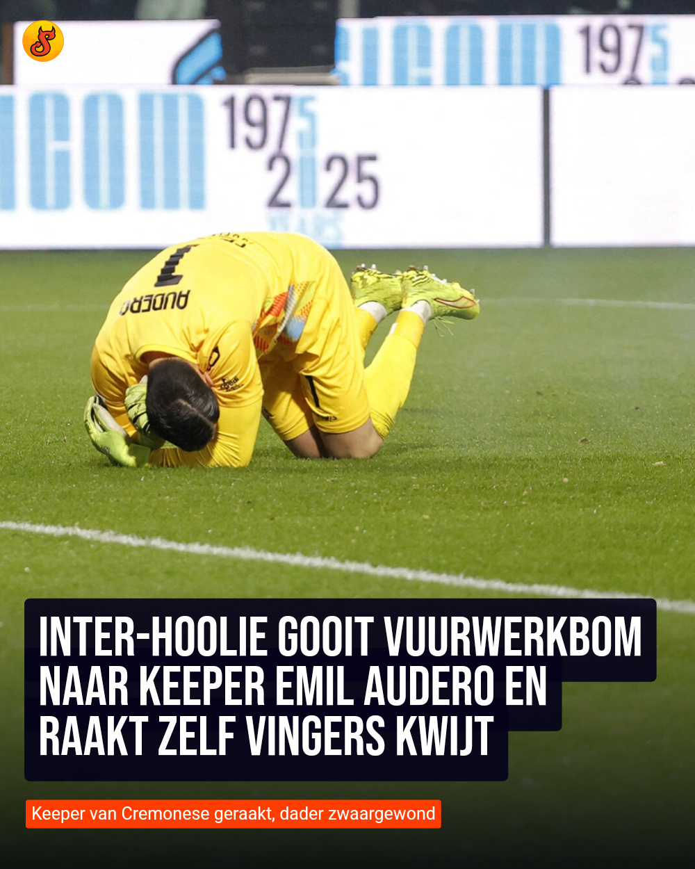 Inter-hoolie gooit vuurwerkbom naar keeper Emil Audero en raakt zelf vingers kwijt