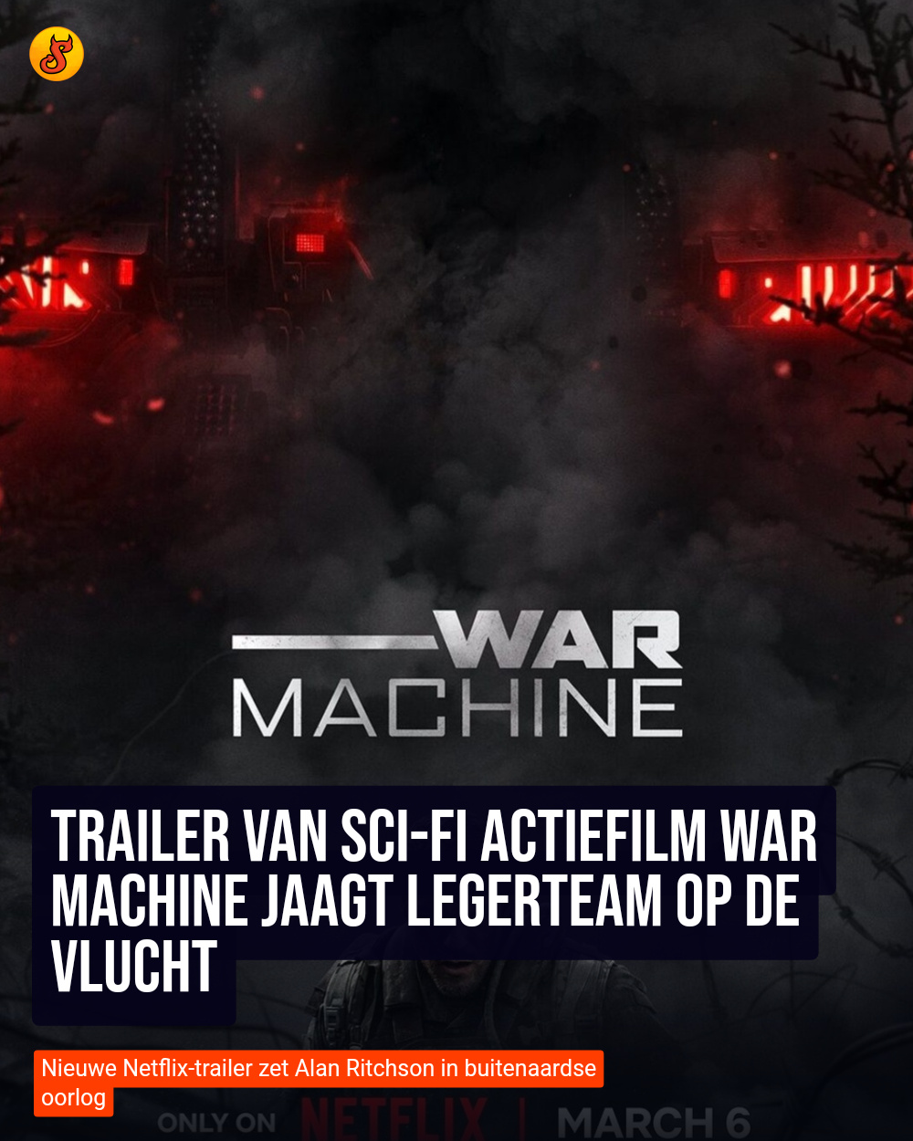 Trailer van sci-fi actiefilm War Machine jaagt legerteam op de vlucht