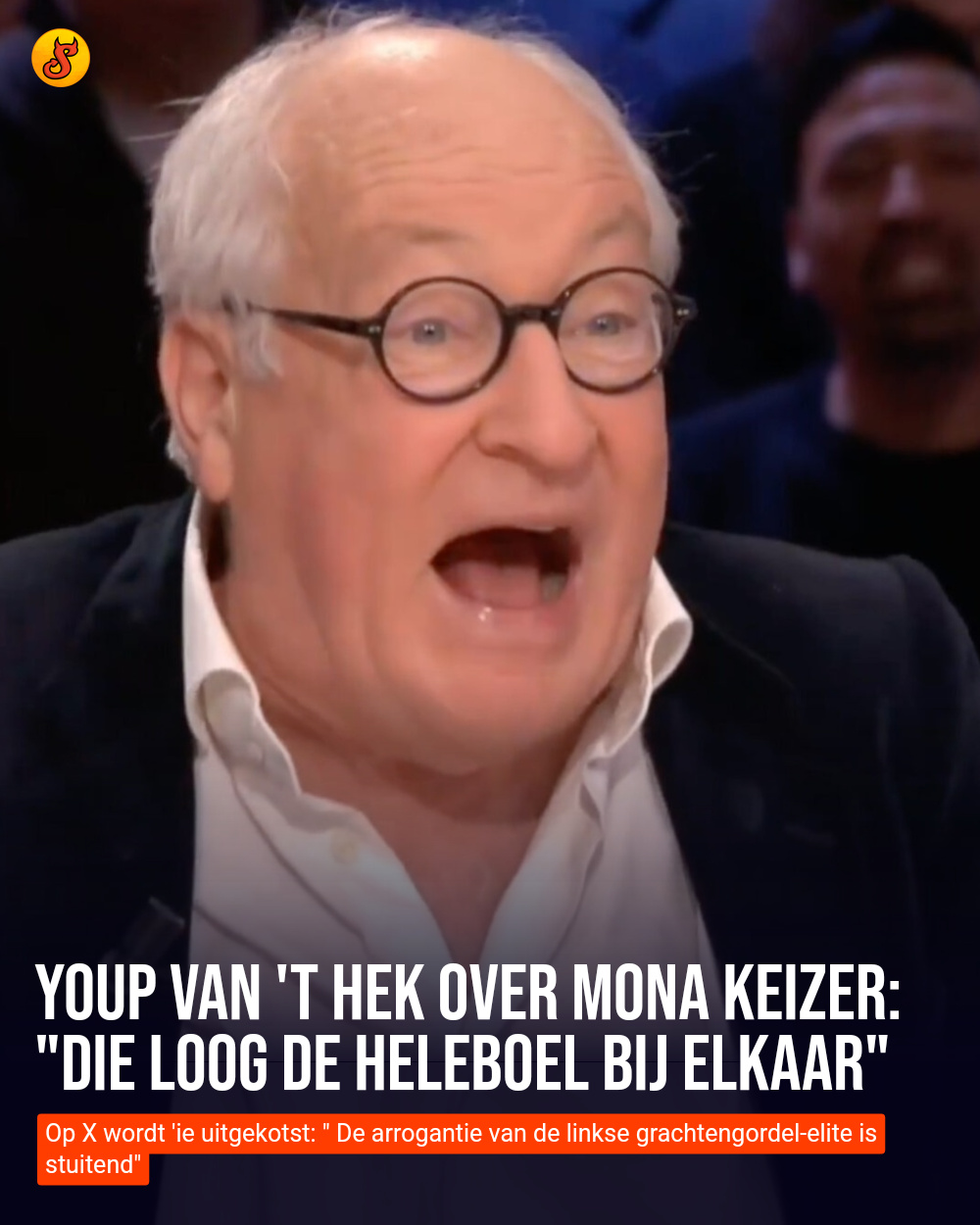 Youp van 't Hek over Mona Keizer: "Die loog de heleboel bij elkaar"
