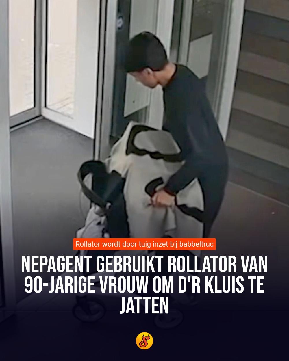 Nepagent gebruikt rollator van 90-jarige vrouw om d'r kluis te jatten