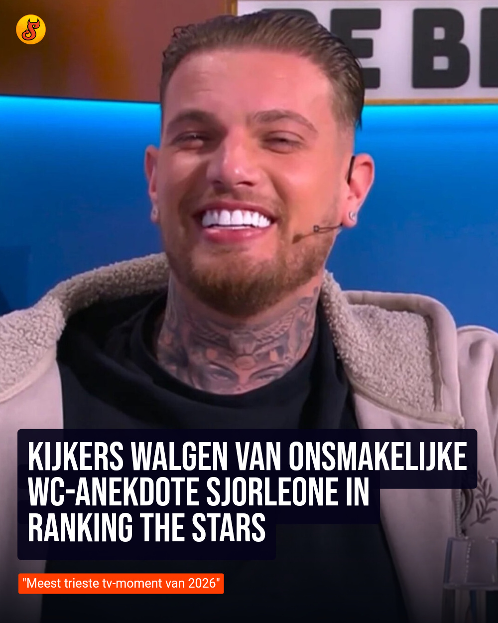 Kijkers walgen van onsmakelijke wc-anekdote Sjorleone in Ranking The Stars