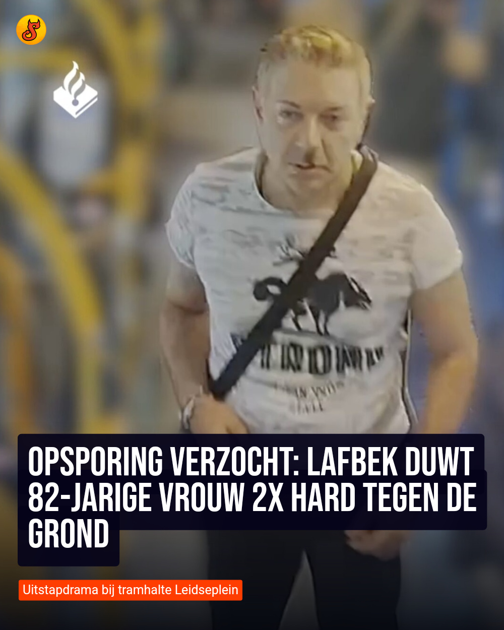 Opsporing verzocht: Lafbek duwt 82-jarige vrouw 2x hard tegen de grond