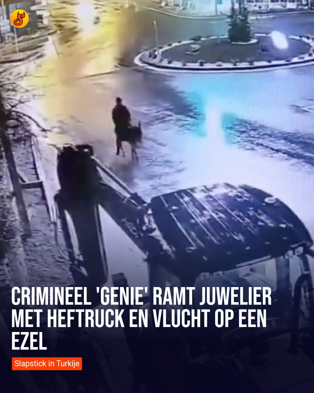 Crimineel 'genie' ramt juwelier met heftruck en vlucht op een ezel