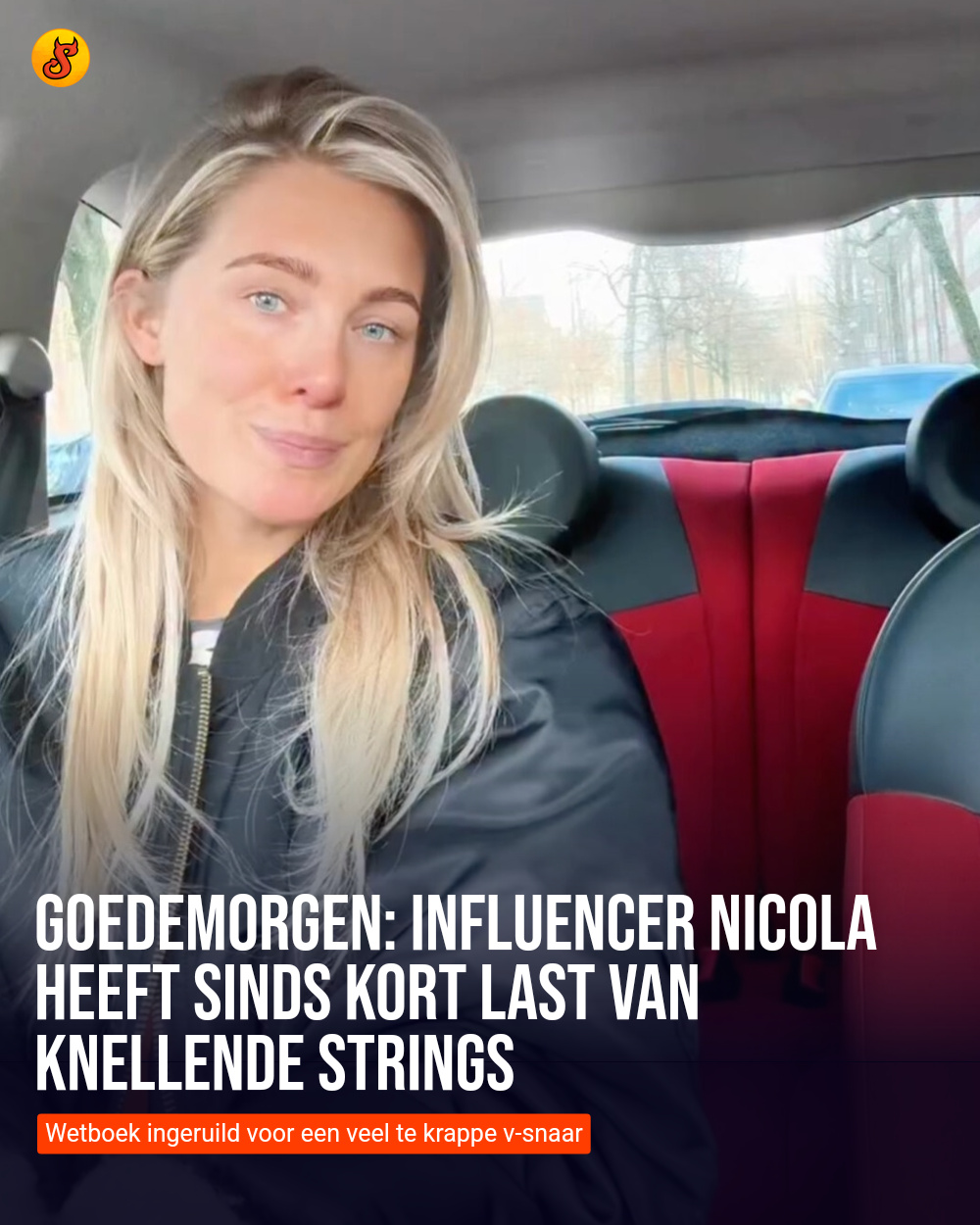 Goedemorgen: Influencer Nicola heeft sinds kort last van knellende strings