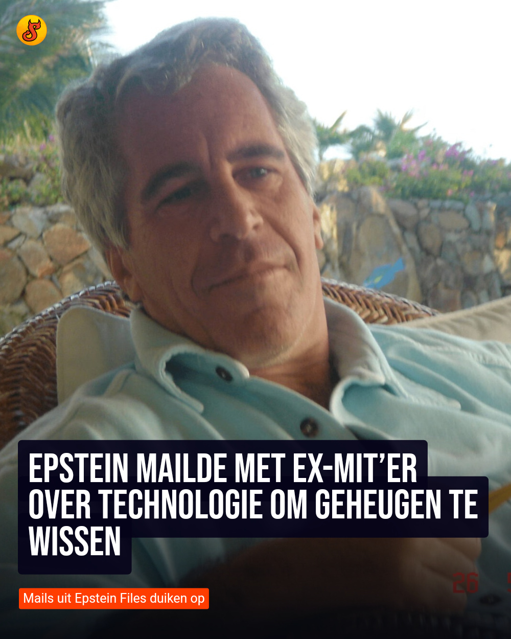Epstein mailde met ex-MIT’er over technologie om geheugen te wissen