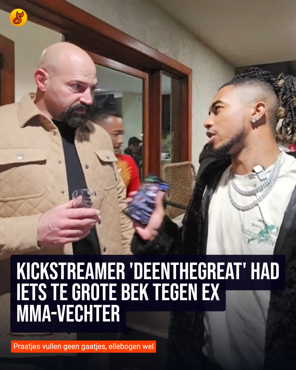 Kickstreamer 'DeenTheGreat' had iets te grote bek tegen ex MMA-vechter