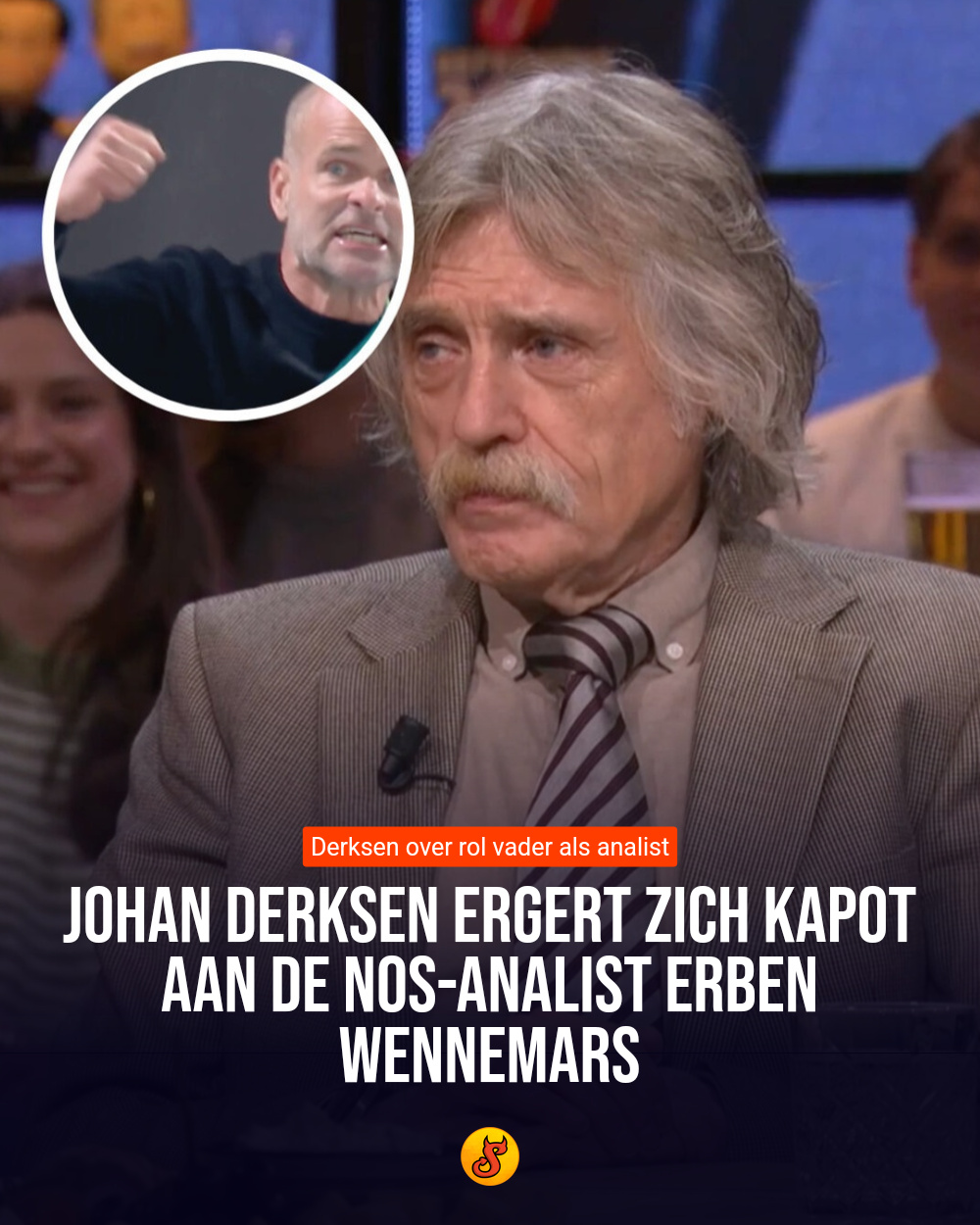 Johan Derksen ergert zich kapot aan de NOS-analist Erben Wennemars
