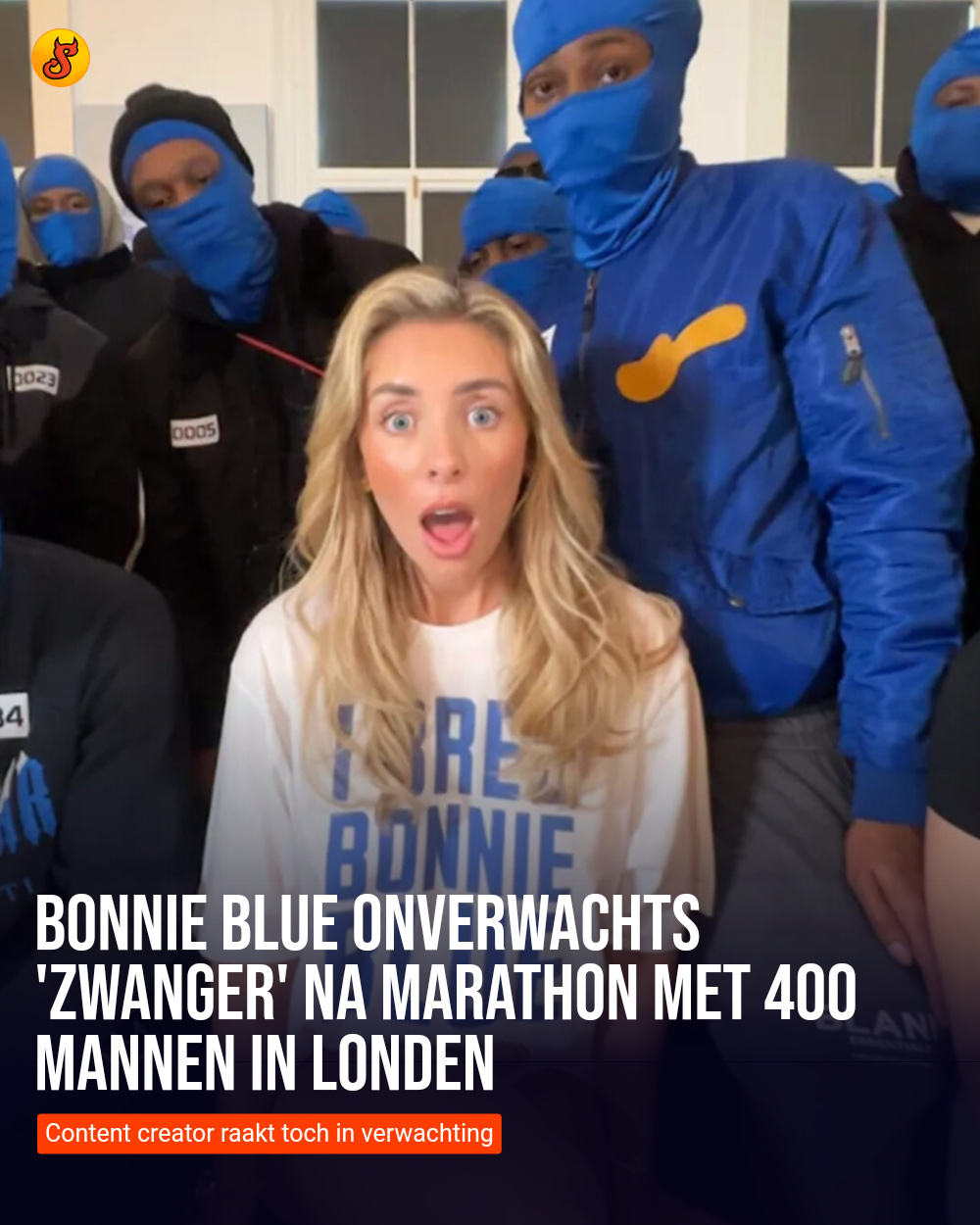 Bonnie Blue onverwachts 'zwanger' na marathon met 400 mannen in Londen