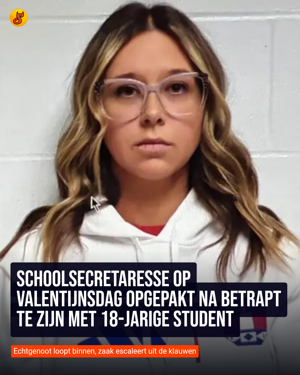 Schoolsecretaresse op Valentijnsdag opgepakt na betrapt te zijn met 18-jarige student