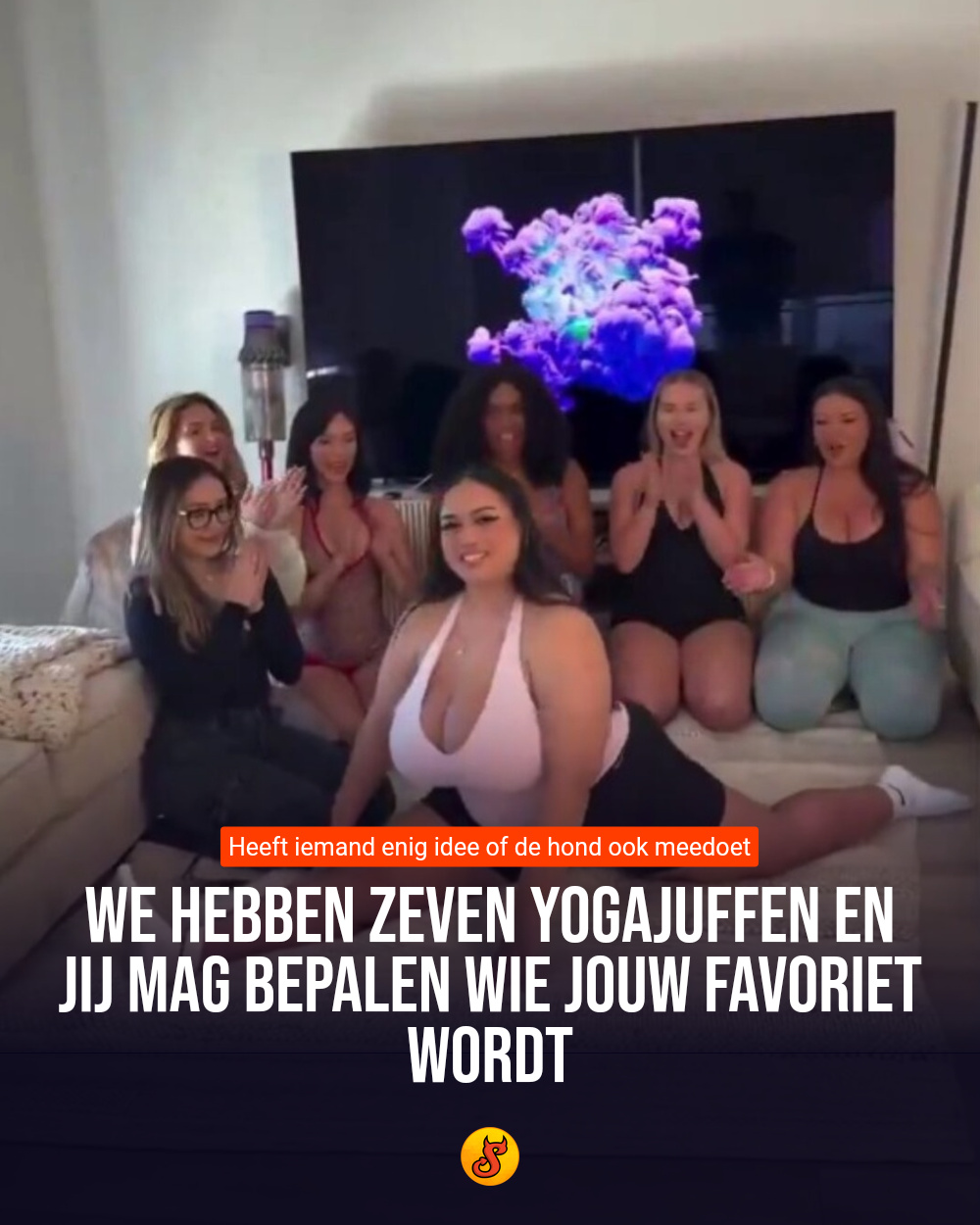 We hebben zeven yogajuffen en jij mag bepalen wie jouw favoriet wordt
