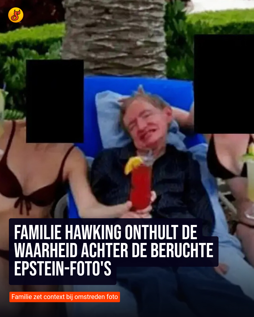 Familie Hawking onthult de waarheid achter de beruchte Epstein-foto's