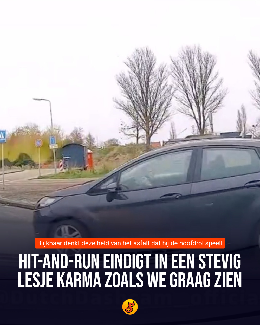 Hit-and-run eindigt in een stevig lesje karma zoals we graag zien