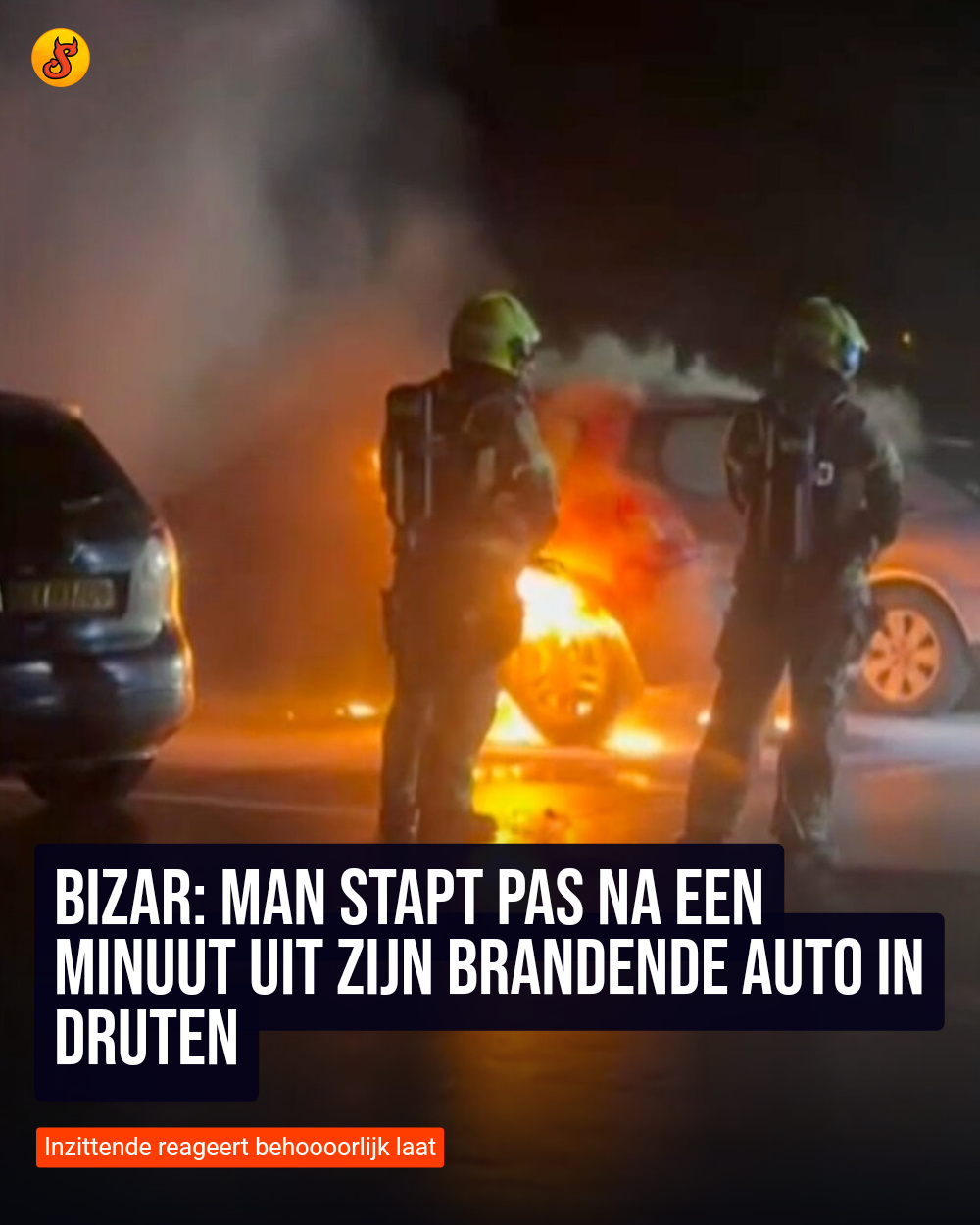 Bizar: Man stapt pas na een minuut uit zijn brandende auto in Druten