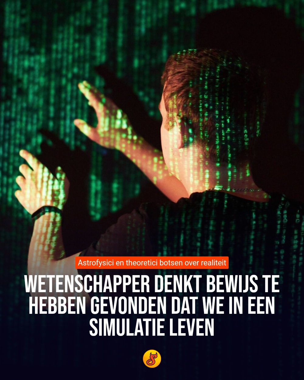 Wetenschapper denkt bewijs te hebben gevonden dat we in een simulatie leven