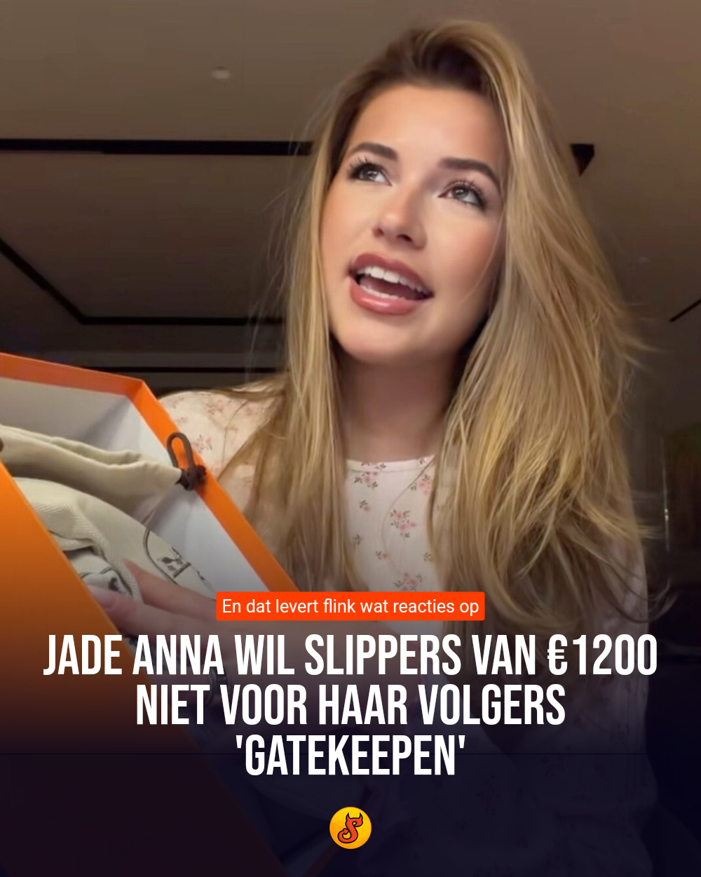 Jade Anna wil slippers van €1200 niet voor haar volgers 'gatekeepen'