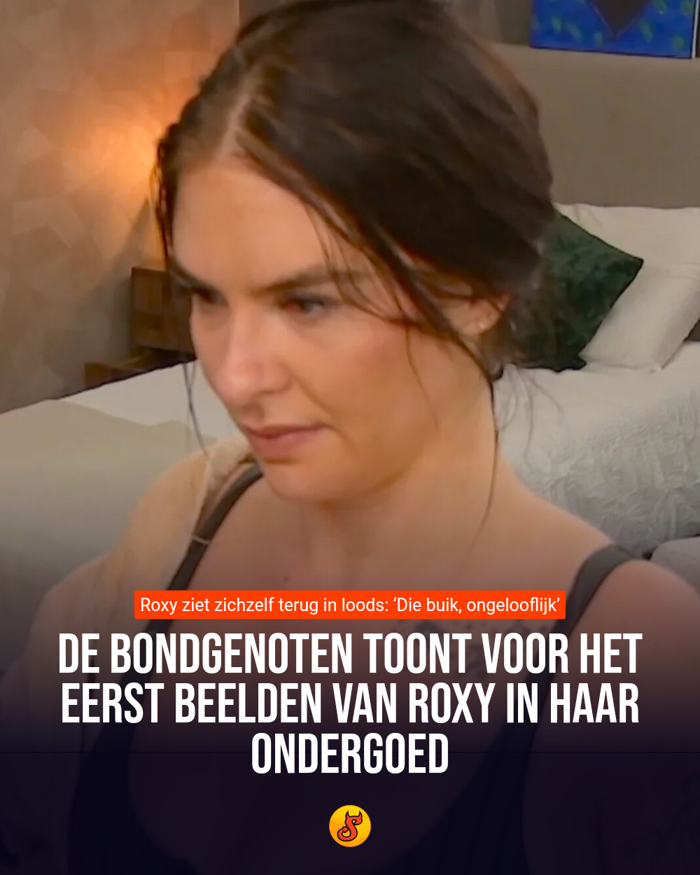 De Bondgenoten toont voor het eerst beelden van Roxy in haar ondergoed
