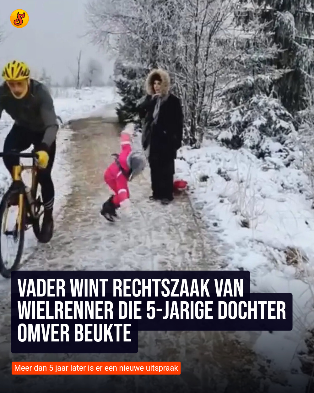 Vader wint rechtszaak van wielrenner die 5-jarige dochter omver beukte