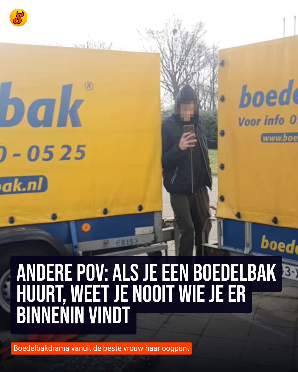 Andere POV: Als je een boedelbak huurt, weet je nooit wie je er binnenin vindt