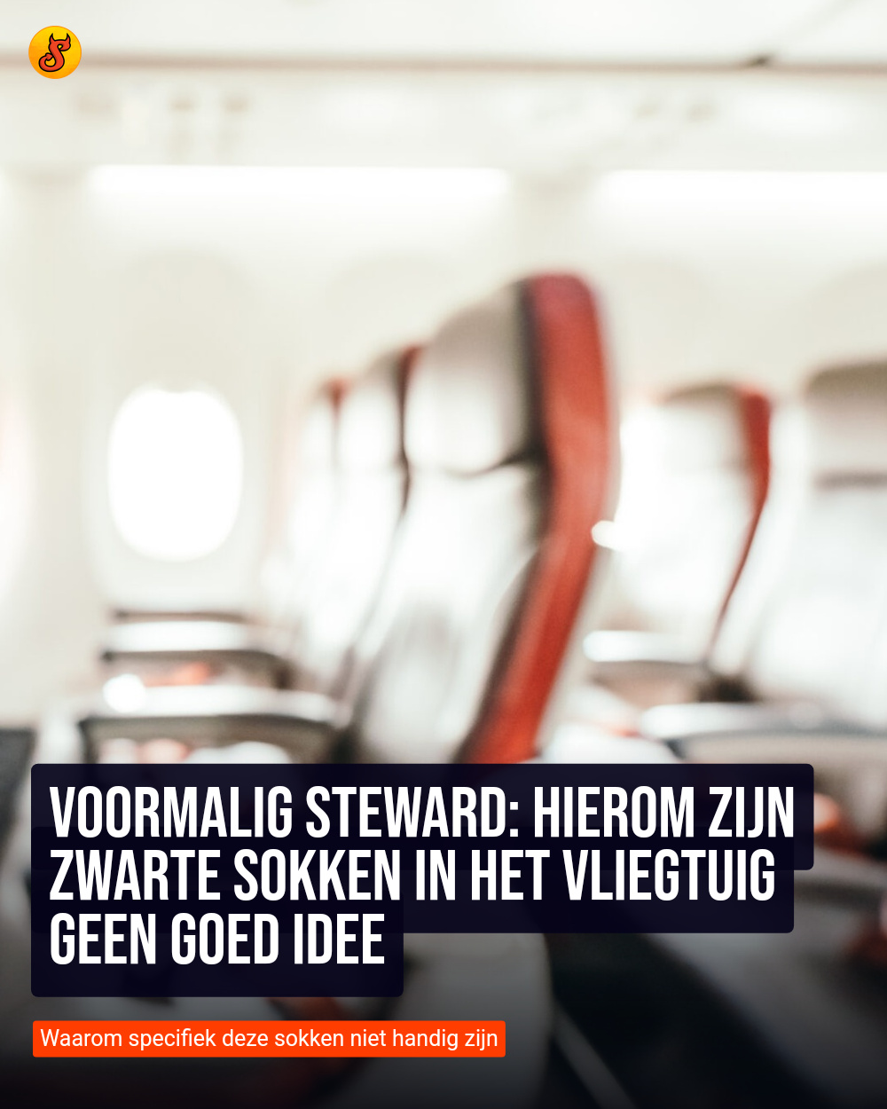 Voormalig steward: Hierom zijn zwarte sokken in het vliegtuig geen goed idee