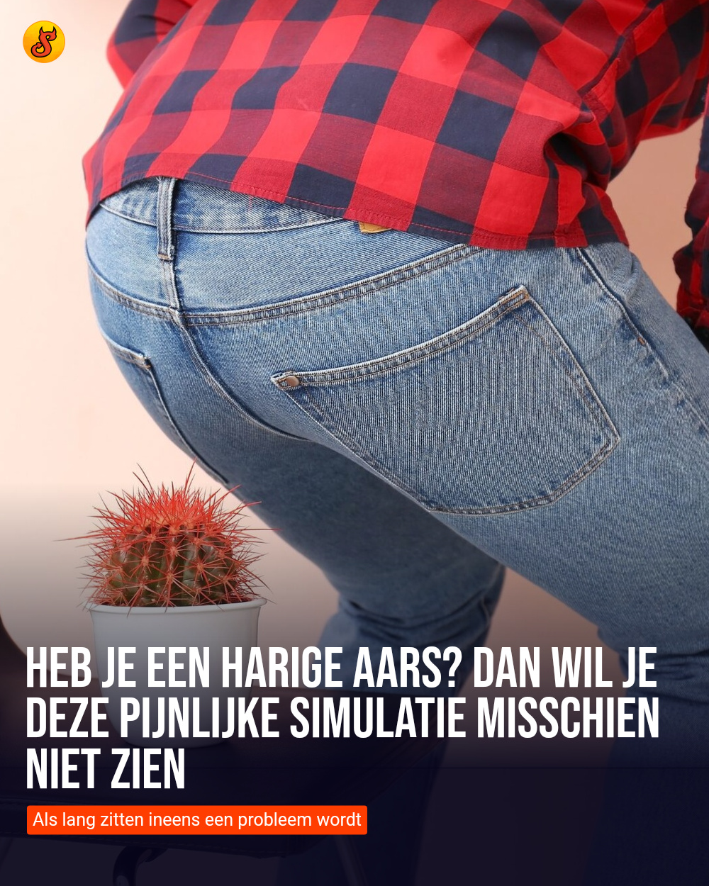 Heb je een harige aars? Dan wil je deze pijnlijke simulatie misschien niet zien