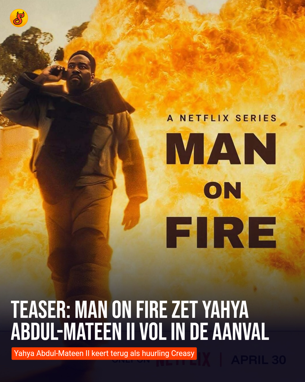 Teaser: Man on Fire zet Yahya Abdul-Mateen II vol in de aanval