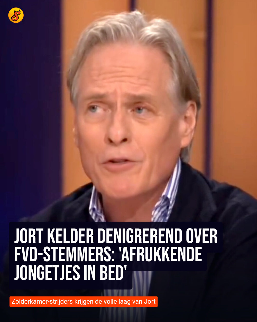 Jort Kelder denigrerend over FVD-stemmers: 'afrukkende jongetjes in bed'