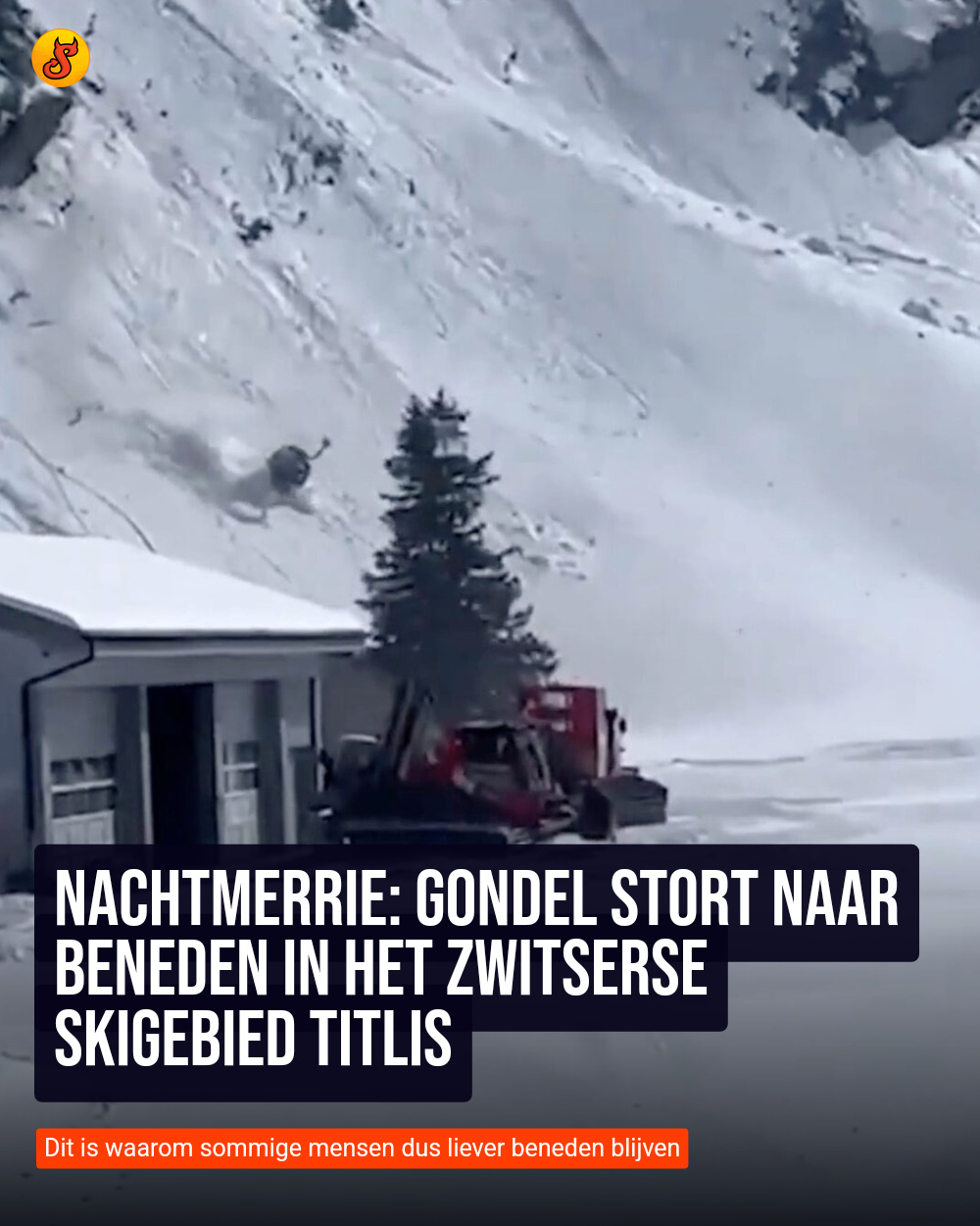 Nachtmerrie: Gondel stort naar beneden in het Zwitserse skigebied Titlis