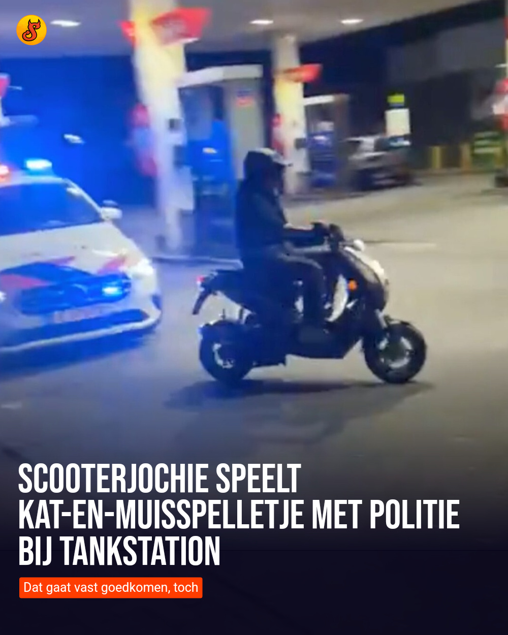 Scooterjochie speelt kat-en-muisspelletje met politie bij tankstation