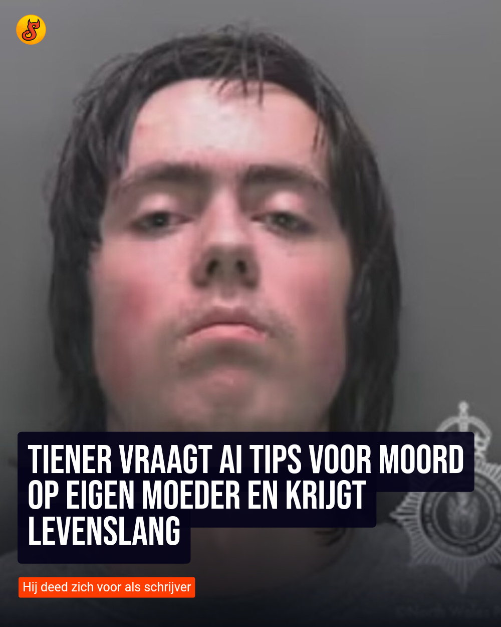 Tiener vraagt AI tips voor moord op eigen moeder en krijgt levenslang