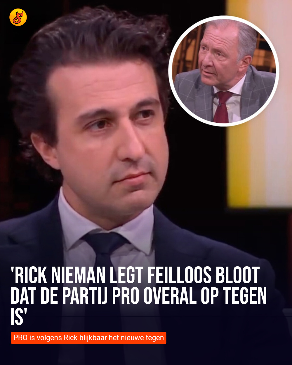 'Rick Nieman legt feilloos bloot dat de partij PRO overal op TEGEN is'