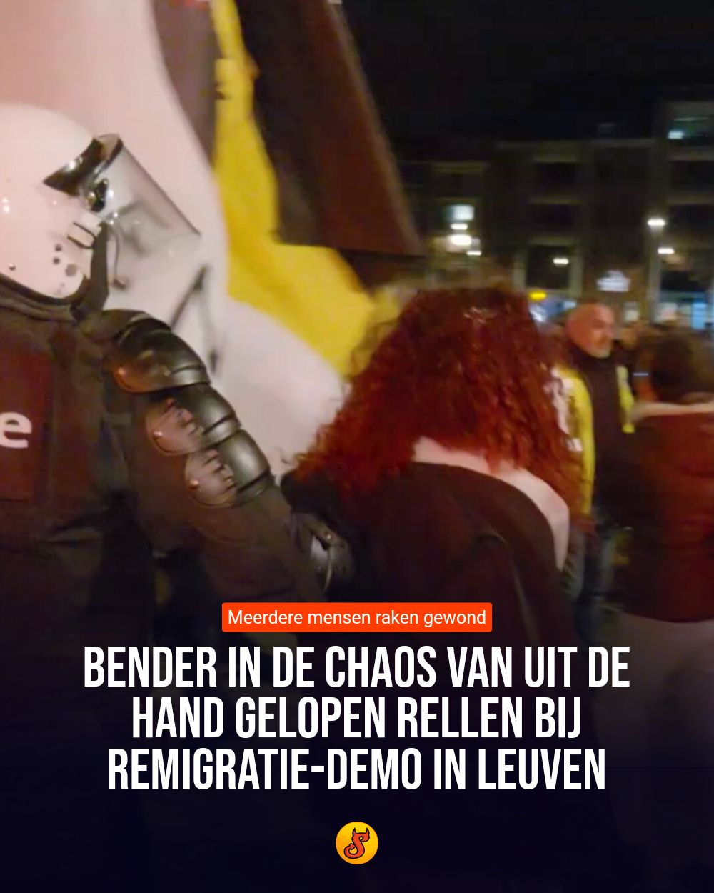 Bender in de chaos van uit de hand gelopen rellen bij remigratie-demo in Leuven