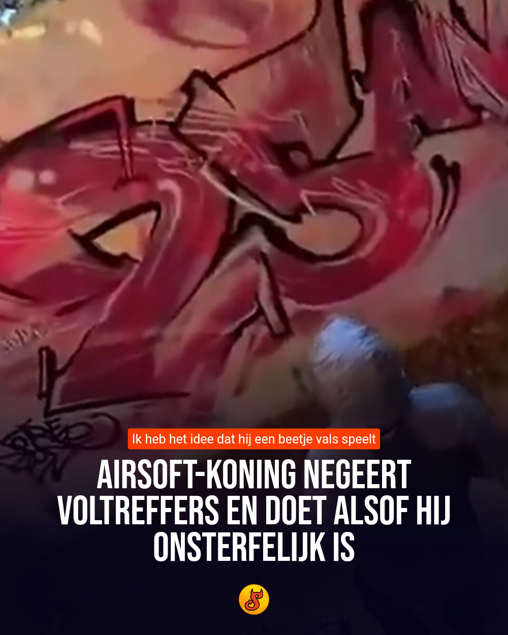 Airsoft-koning negeert voltreffers en doet alsof hij onsterfelijk is