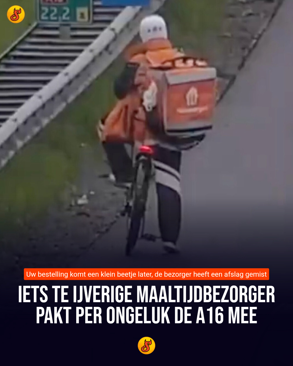 Iets te ijverige maaltijdbezorger pakt per ongeluk de A16 mee