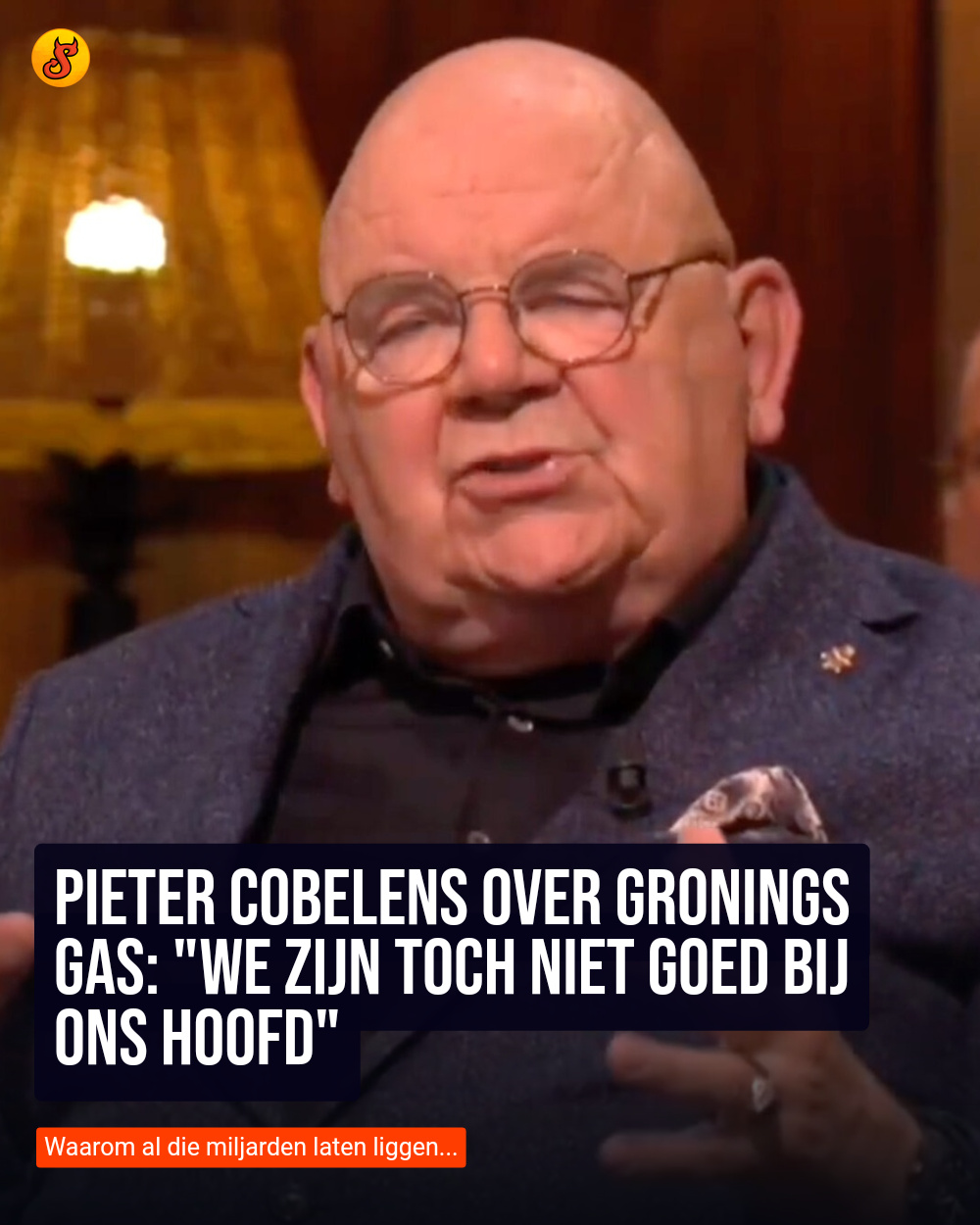 Pieter Cobelens over Gronings gas: "We zijn toch niet goed bij ons hoofd"