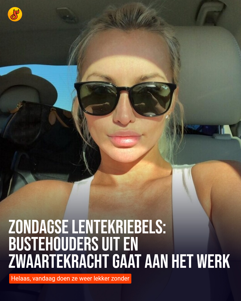 Zondagse lentekriebels: Bustehouders uit en zwaartekracht gaat aan het werk