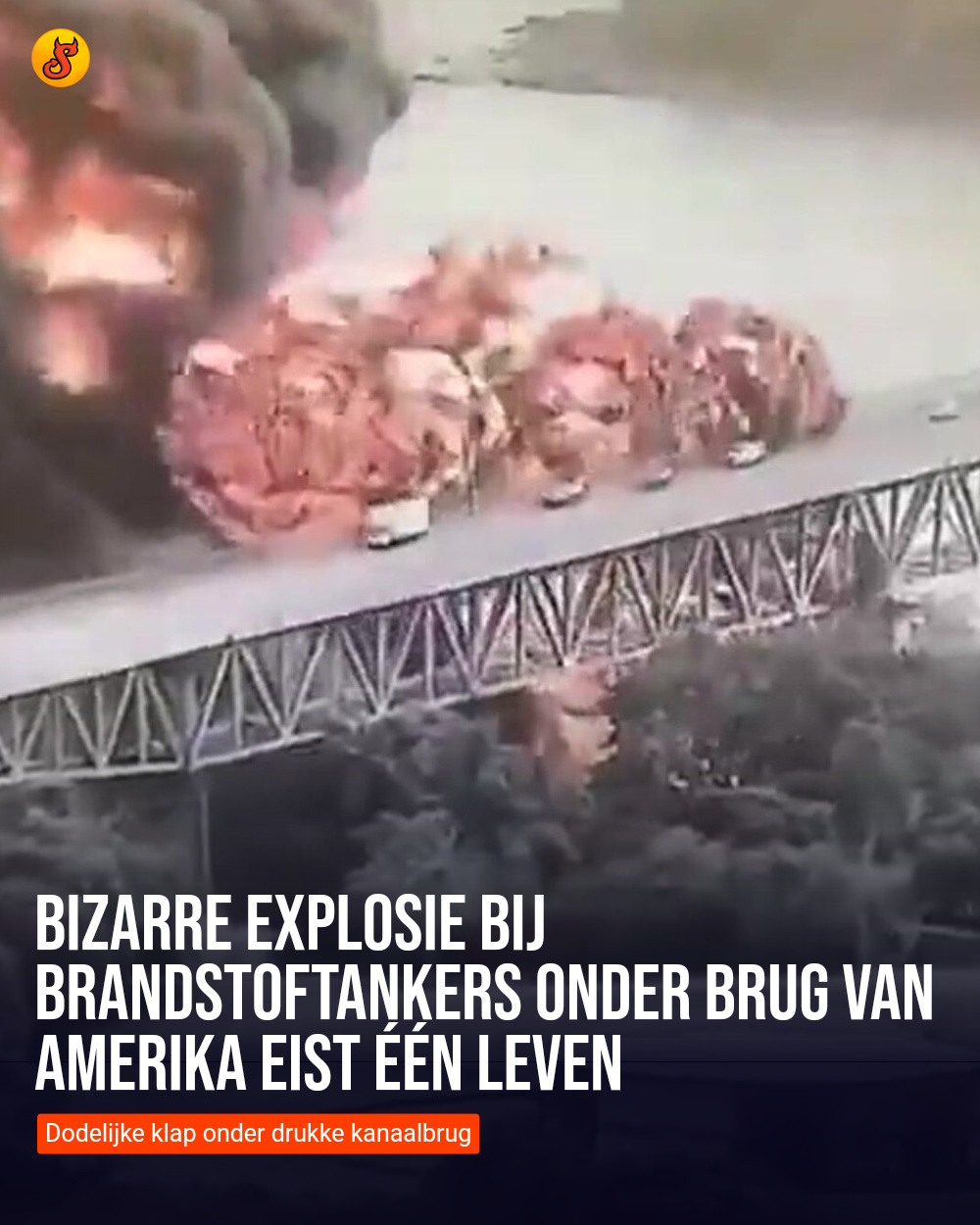 Bizarre explosie bij brandstoftankers onder Brug van Amerika eist één leven
