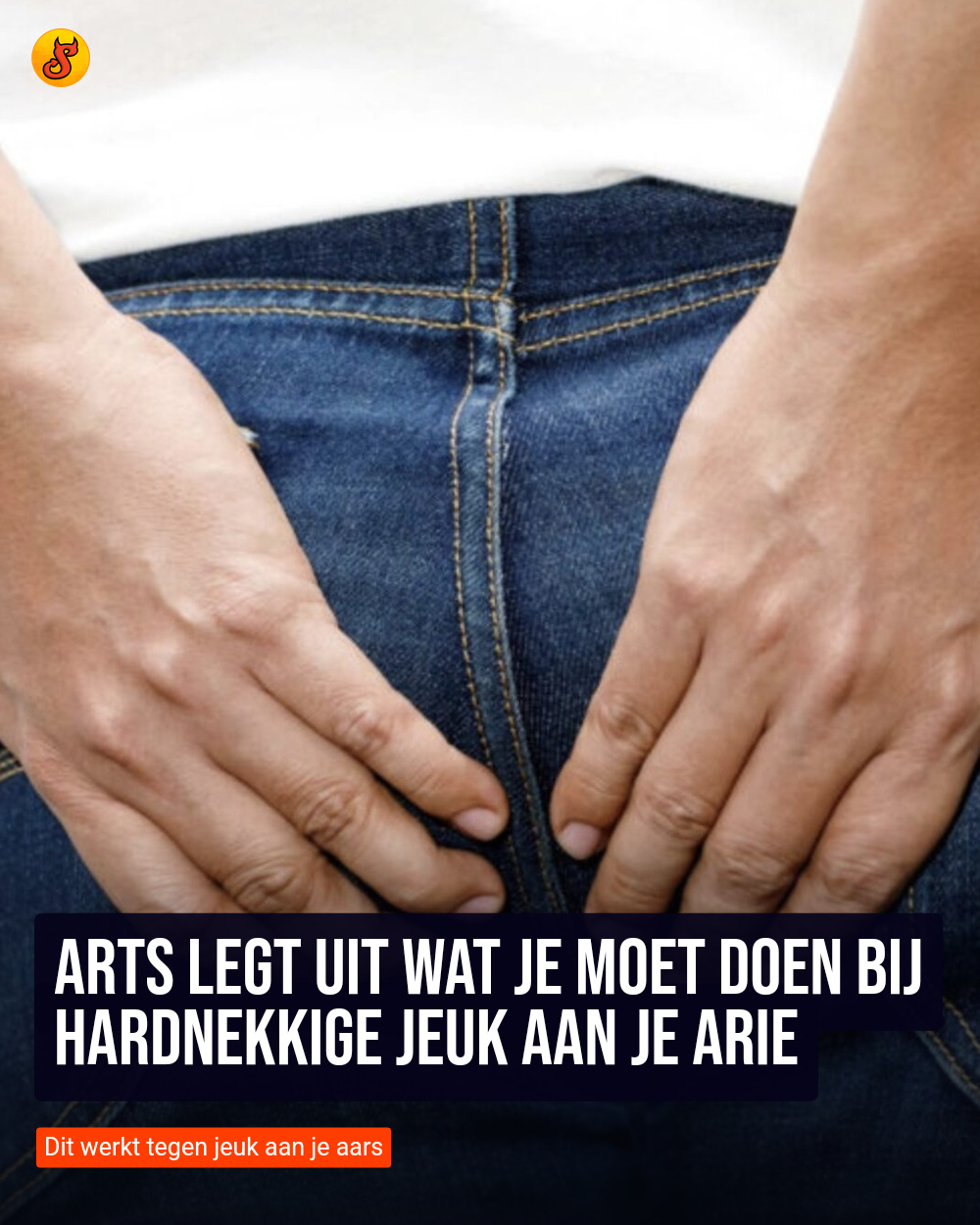 Arts legt uit wat je moet doen bij hardnekkige jeuk aan je arie