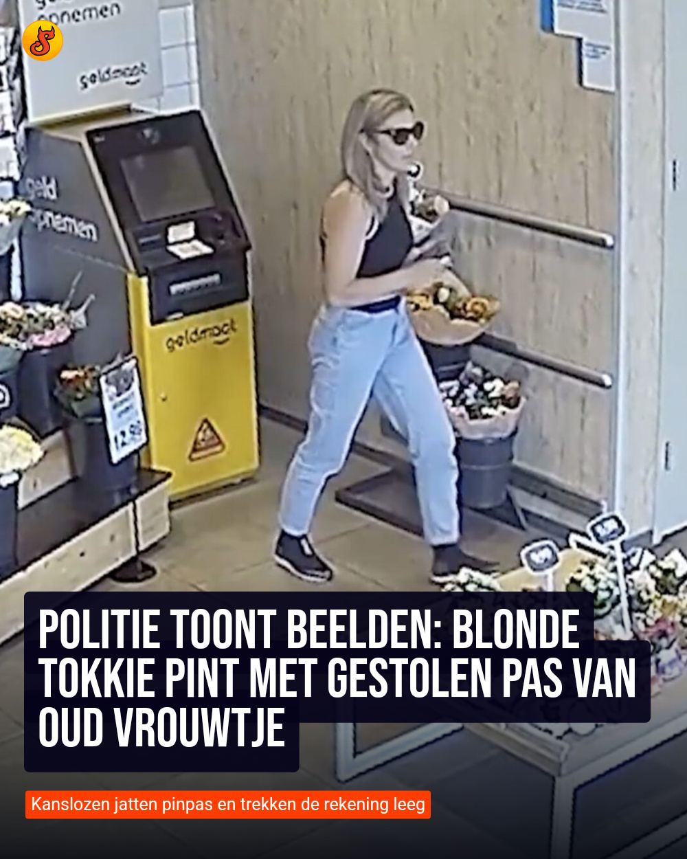 Politie toont beelden: Blonde tokkie pint met gestolen pas van oud vrouwtje
