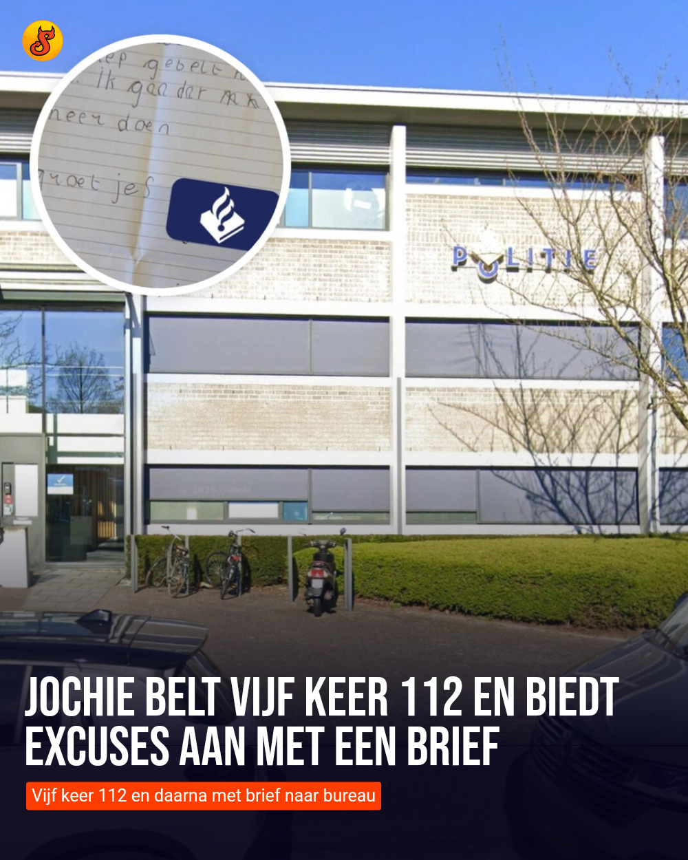 Jochie belt vijf keer 112 en biedt excuses aan met een brief