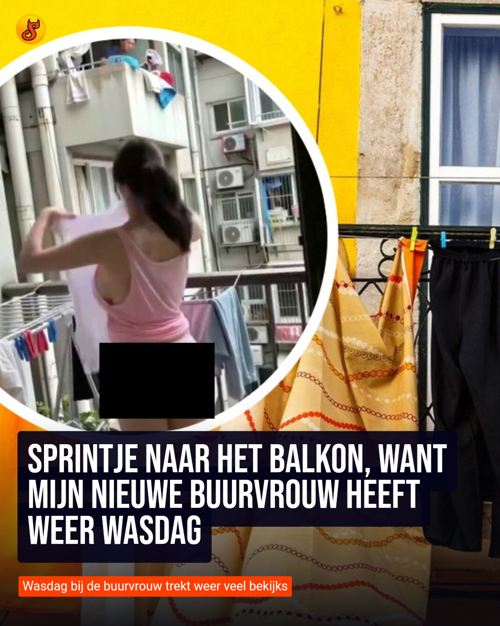 Sprintje naar het balkon, want mijn nieuwe buurvrouw heeft weer wasdag