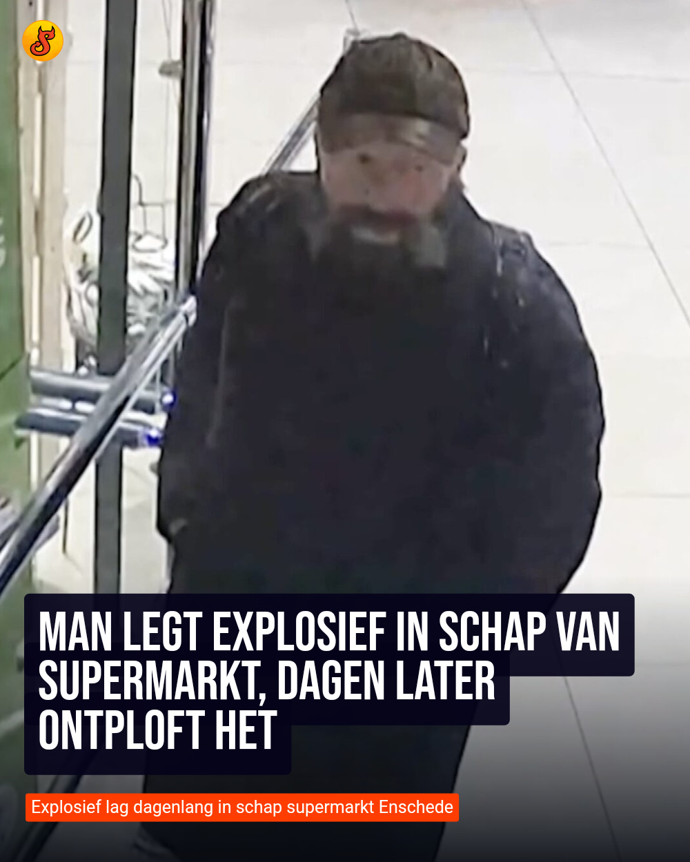 Man legt explosief in schap van supermarkt, dagen later ontploft het