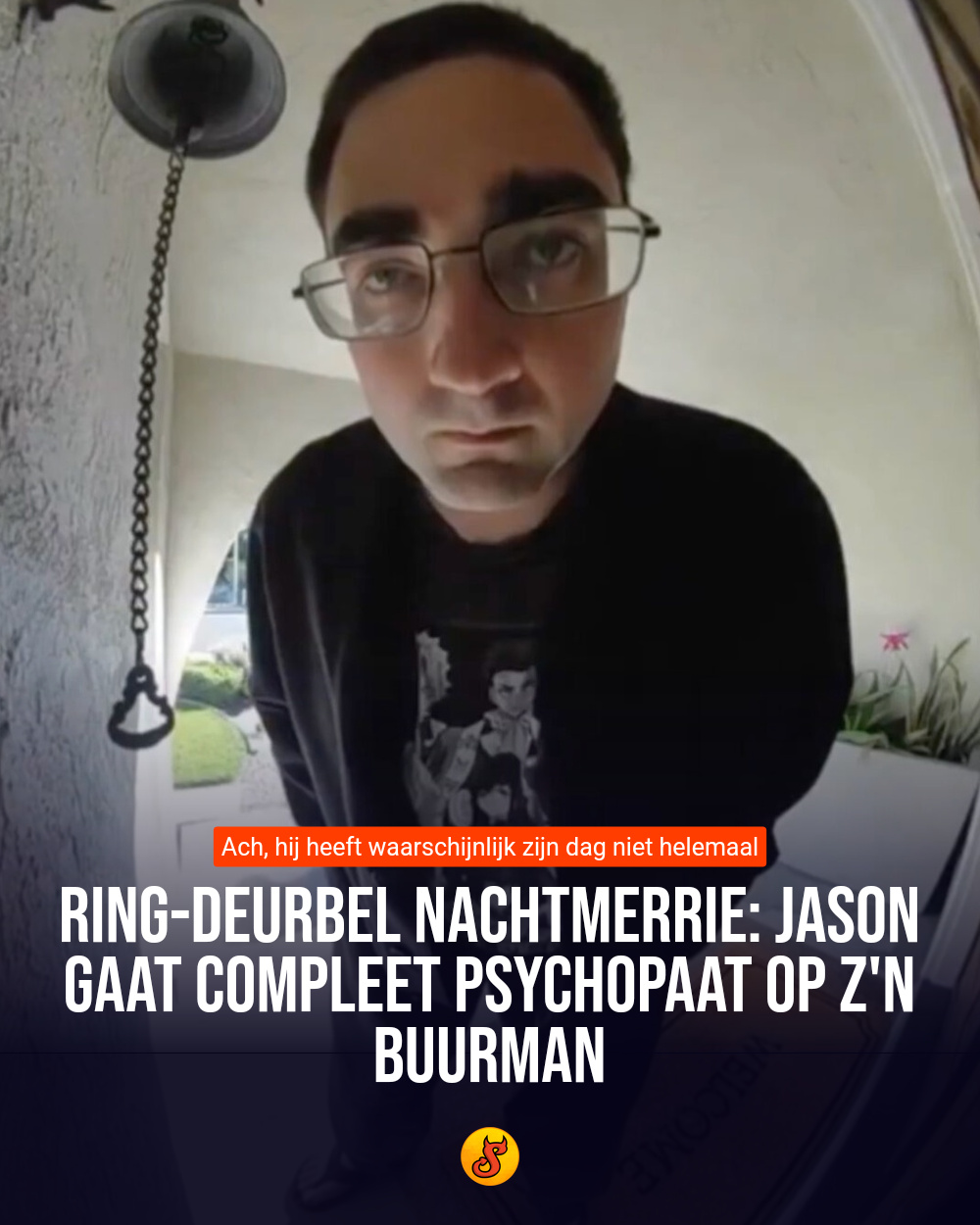 Ring-deurbel nachtmerrie: Jason gaat compleet psychopaat op z'n buurman