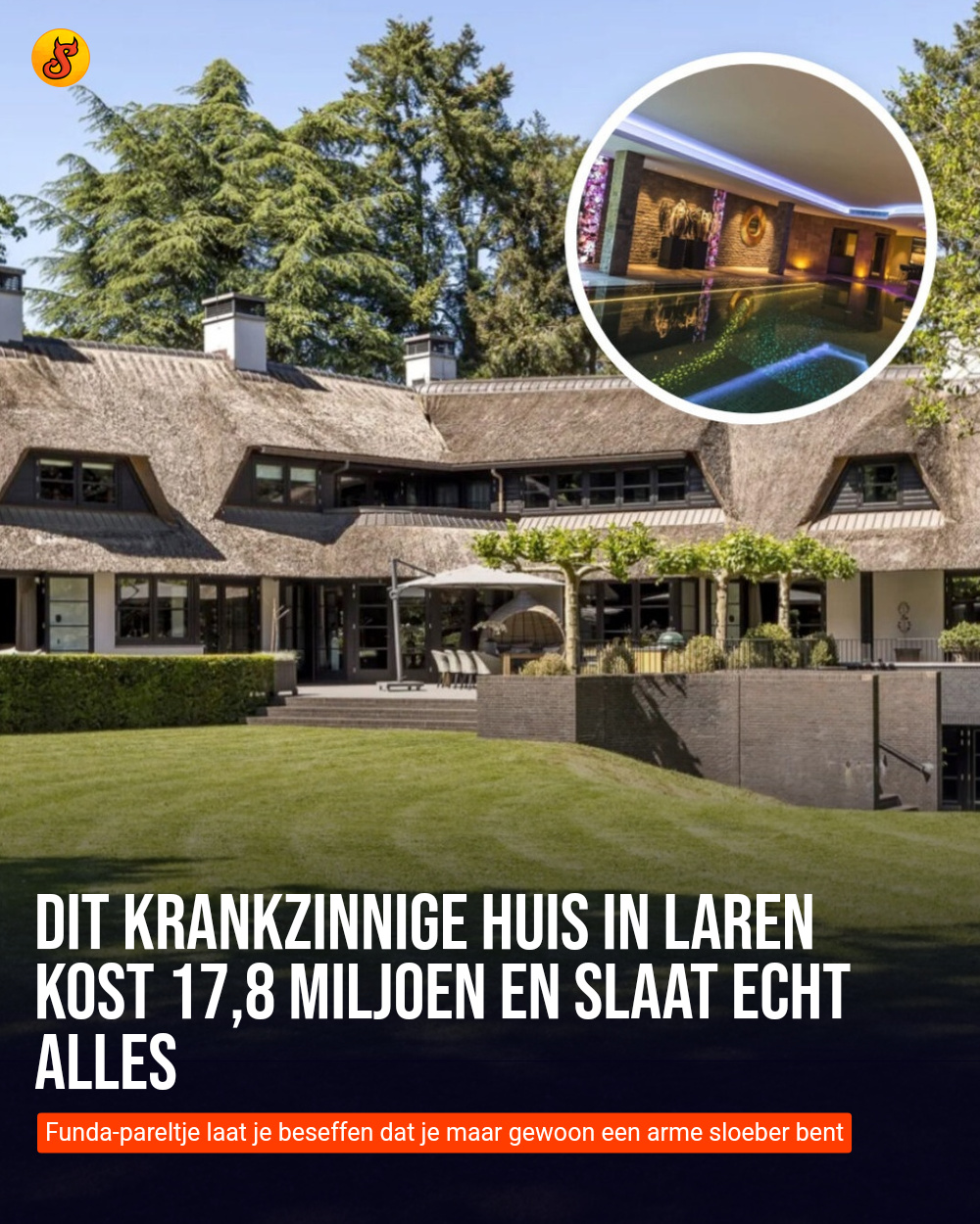 Dit krankzinnige huis in Laren kost 17,8 miljoen en slaat echt alles