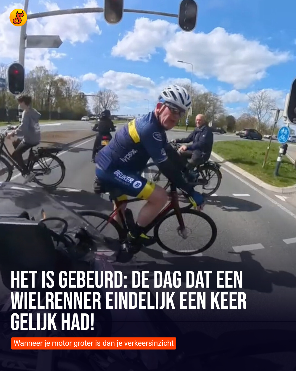 HET IS GEBEURD: De dag dat een wielrenner eindelijk een keer gelijk had!
