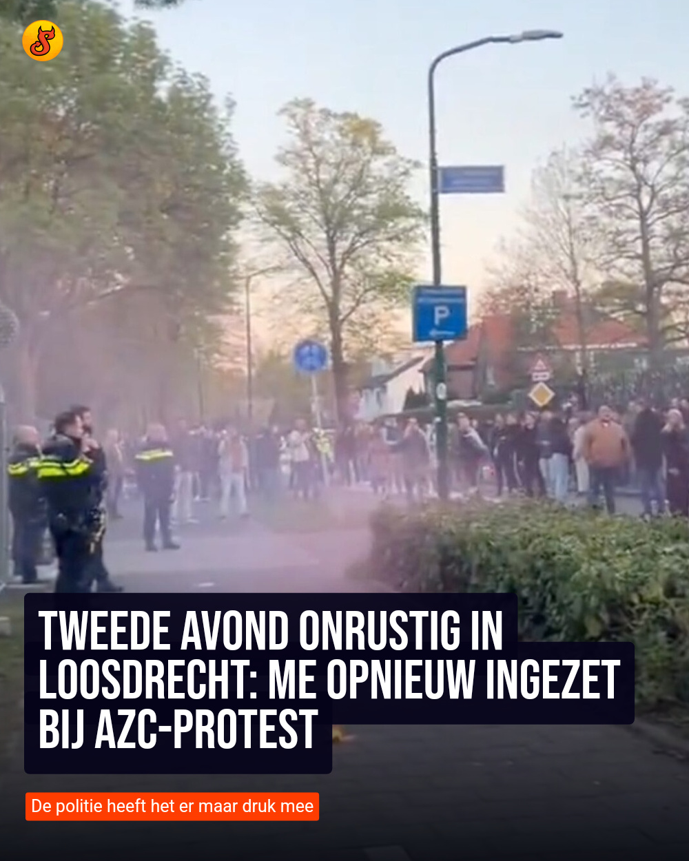Tweede avond onrustig in Loosdrecht: ME opnieuw ingezet bij azc-protest