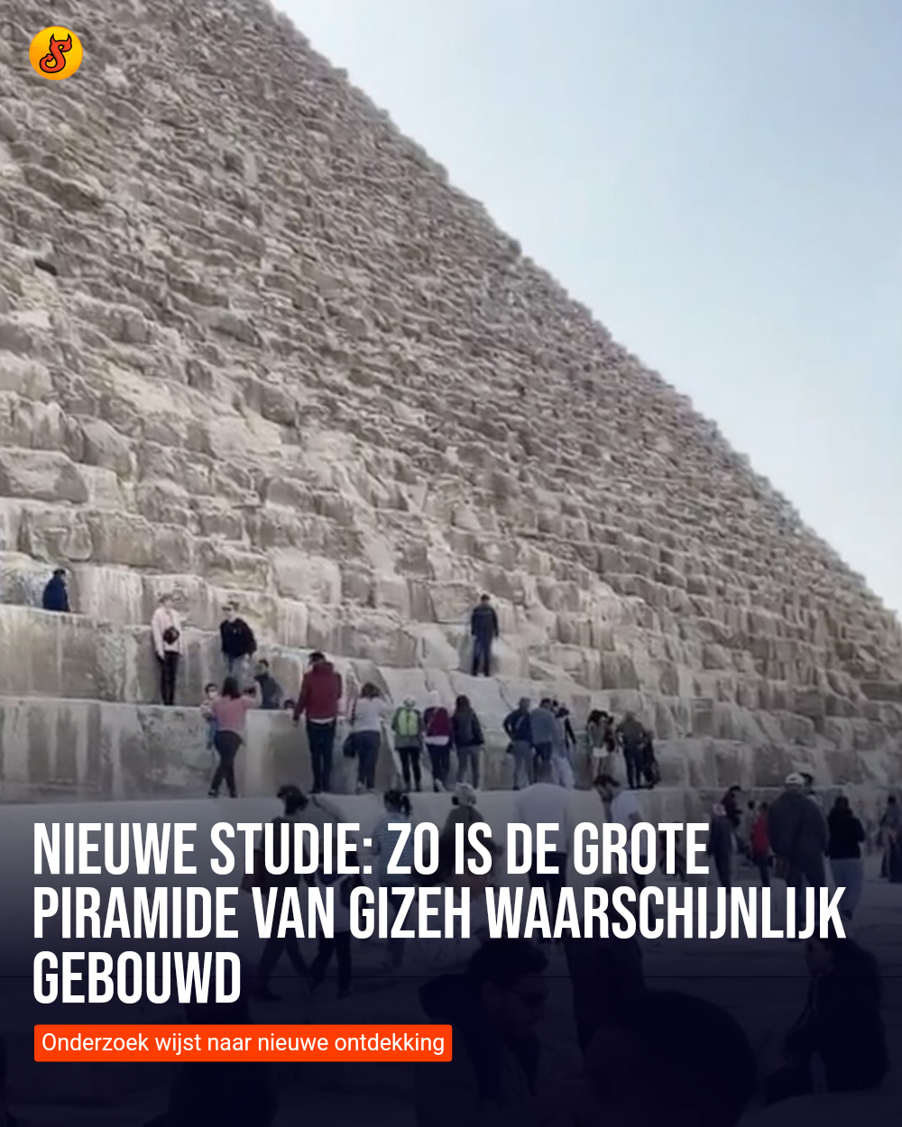 Nieuwe studie: Zo is de Grote Piramide van Gizeh waarschijnlijk gebouwd